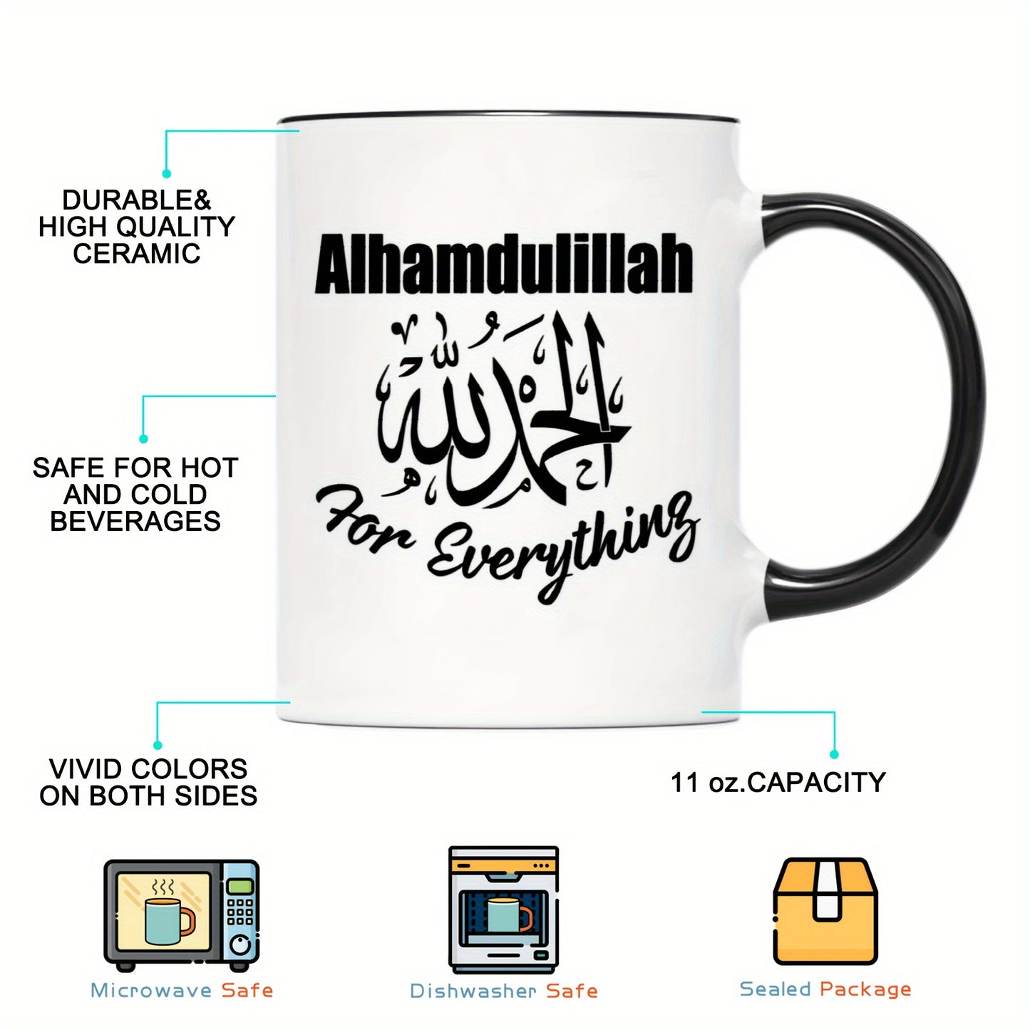 "Alhamdulillah for Everything" Ceramic Mug - 11oz, 3A Grade, Perfect for Coffee or Tea - Great Gift for Muslims or as a Party/Christmas/Birthday Present